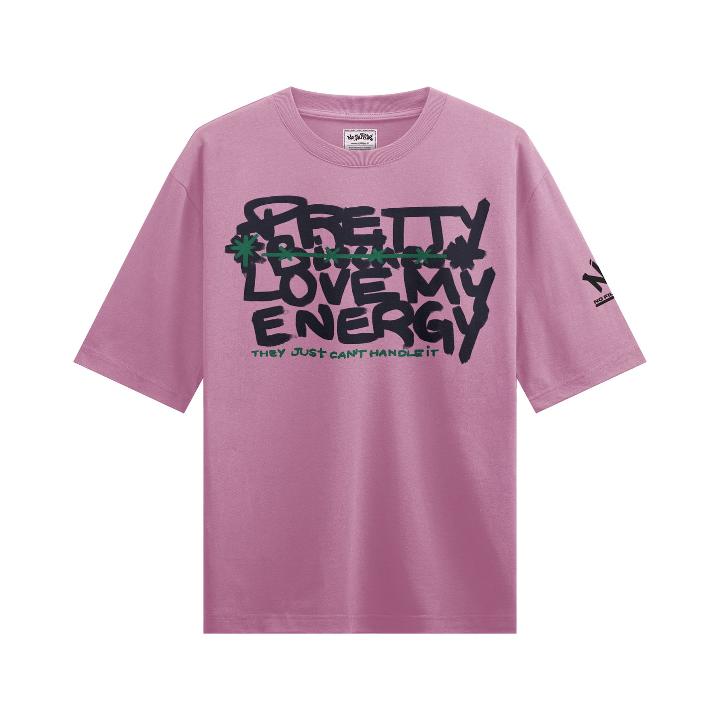 Pretty Bitches Love My Energy